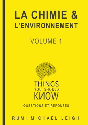 La chimie et l'environnement: volume 1