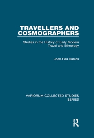 Travellers and Cosmographers