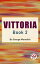 Vittoria Book 2Żҽҡ[ George Meredith ]