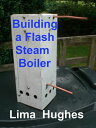 Building a Flash Steam Boiler【電子書籍】[