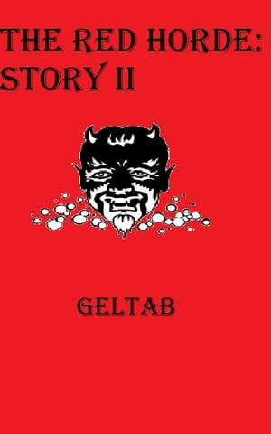 The Red Horde: Story II