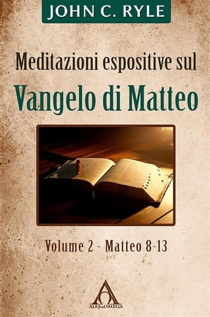 Meditazioni espositive sul Vangelo di Matteo (2)