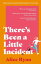 There's Been a Little IncidentŻҽҡ[ Alice Ryan ]