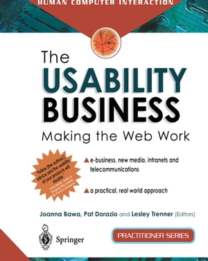 The Usability Business Making the Web Work【電子書籍】