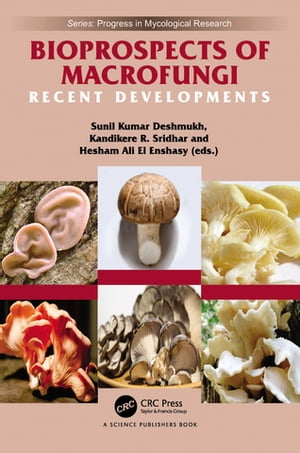 Bioprospects of Macrofungi Recent Developments