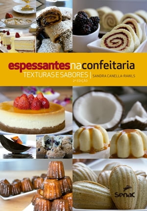 Espessantes na confeitaria