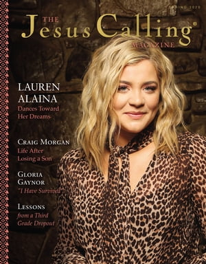 The Jesus Calling Magazine Issue 3 Lauren Alaina【電子書籍】 Sarah Young