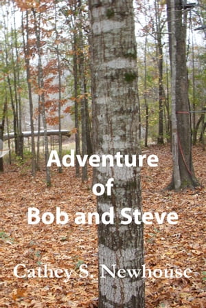OBAN Adventure of Bob and Steve【電子書籍】[ Cathey Newhouse ]