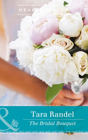 The Bridal Bouquet (The Business of Weddings, Bo