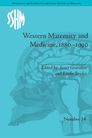 楽天楽天Kobo電子書籍ストアWestern Maternity and Medicine, 1880-1990【電子書籍】