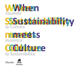 When Sustainability meets Culture