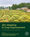 QTL Mapping in Crop Improvement Present Progress and Future Perspectives【電子書籍】