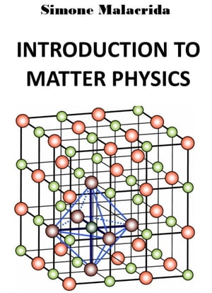 Introduction to Matter Physics