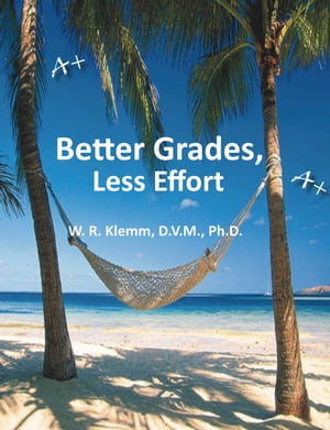 Better Grades, Less Effort