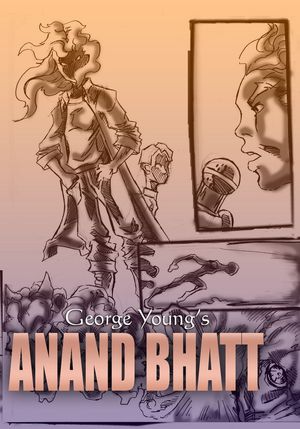 Anand Bhatt (The Comic Book / Graphic Novel )