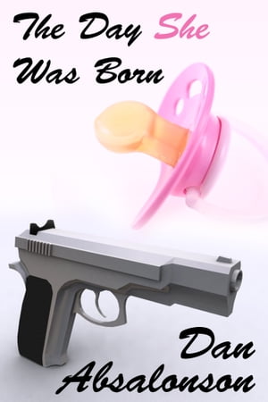 ŷKoboŻҽҥȥ㤨The Day She Was BornŻҽҡ[ Dan Absalonson ]פβǤʤ112ߤˤʤޤ