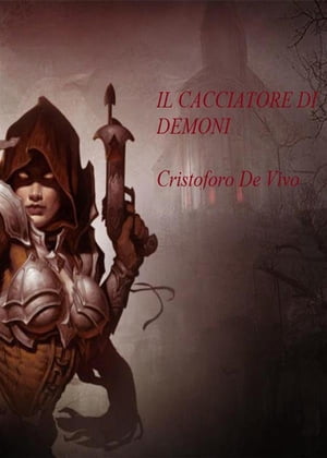 ŷKoboŻҽҥȥ㤨Il cacciatore di demoniŻҽҡ[ Cristoforo De Vivo ]פβǤʤ120ߤˤʤޤ