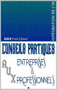 Conseils Pratiques aux Entreprises et aux Professionnels