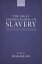 The Legal Understanding of Slavery