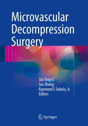 Microvascular Decompression Surgery