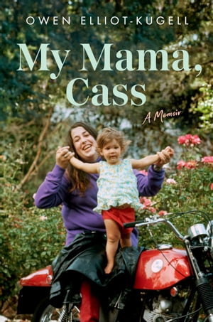My Mama, Cass