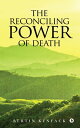 The Reconciling Power of Death