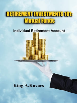 Retirement Investments 101: Mutual Funds