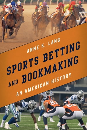 Sports Betting and Bookmaking