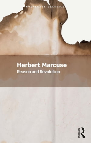 Reason and Revolution【電子書籍】 Herbert Marcuse