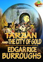 Tarzan: Tarzan And The City Of Gold Adventure Ta