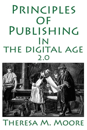 Principles of Publishing In The Digital Age 2.0