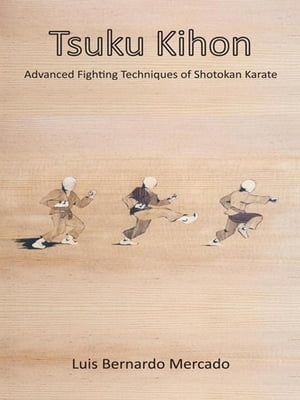 Tsuku Kihon Dynamic Kumite Techniques of Shotokan Karate