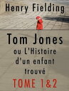 Tom Jones ou L'Histoire d'un enfant trouv? Versi