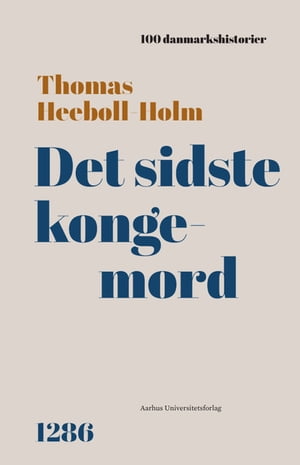 Det sidste kongemord 1286Żҽҡ[ Thomas Heeb?ll-Holm ]