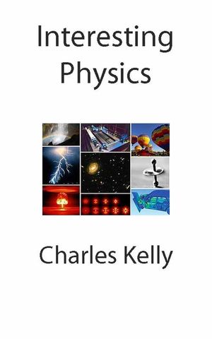 Interesting Physics【電子書籍】[ Charles K