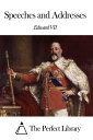 ŷKoboŻҽҥȥ㤨Speeches and AddressesŻҽҡ[ Edward VII ]פβǤʤ599ߤˤʤޤ
