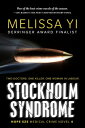 Stockholm Syndrome【電子書籍】 Melissa Yi