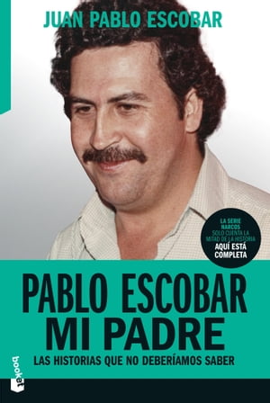 Pablo Escobar mi padre【電子書籍】[ Juan Pablo Escobar ]