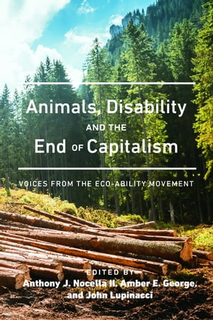 Animals, Disability, and the End of Capitalism