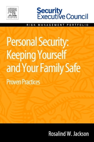 Personal Security: Keeping Yourself and Your Family Safe