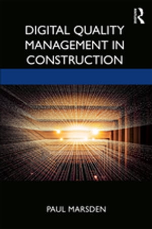 Digital Quality Management in Construction