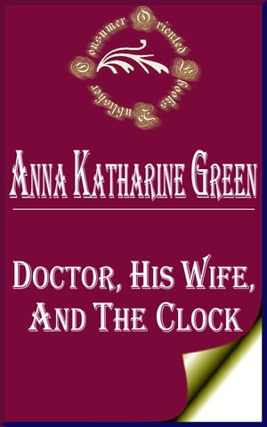 Doctor, his Wife, and the Clock (Annotated)