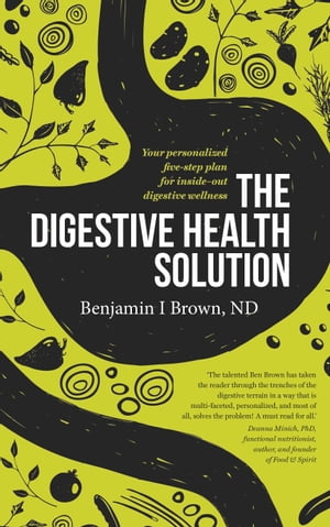 The Digestive Health Solution