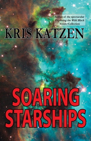 Soaring Starships