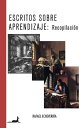 Escritos sobre aprendizaje: Recopilaci?n