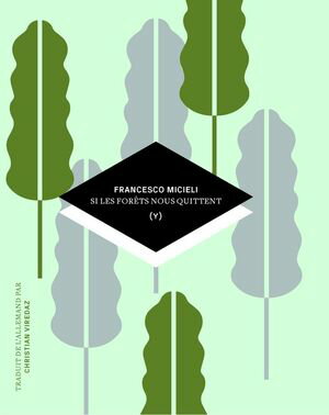 Si les for?ts nous quittent【電子書籍】[ Francesco Micieli ]