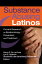 Substance Abusing Latinos