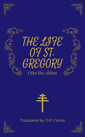 The Life of St. Gregory