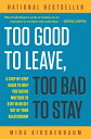 ŷKoboŻҽҥȥ㤨Too Good to Leave, Too Bad to Stay A Step-by-Step Guide to Help You Decide Whether to Stay In or Get Out of Your RelationshipŻҽҡ[ Mira Kirshenbaum ]פβǤʤ1,872ߤˤʤޤ