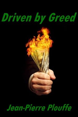 Driven by Greed【電子書籍】[ Jean-Pierre P